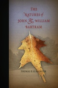 Cover: The Natures of John and William Bartram - University of Pennsylvania Press