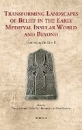 Cover: Transforming Landscapes of Belief in the Early Medieval Insular World and Beyond - Brepols N.V.