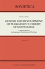 Cover: Genesis and Development of Plekhanov's Theory of Knowledge - Kluwer Academic Publishers