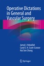Cover: Operative Dictations in General and Vascular Surgery - Springer
