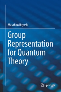 Enlarge image Cover: Group Representation for Quantum Theory - Springer