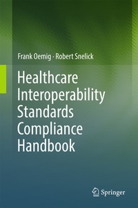 Abbildung von: Healthcare Interoperability Standards Compliance Handbook - Springer