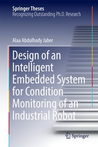 Abbildung von: Design of an Intelligent Embedded System for Condition Monitoring of an Industrial Robot - Springer