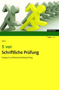 Abbildung von: 5 vor Schriftliche Prüfung - NWB