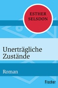 Cover: Unertr&auml;gliche Zust&auml;nde - Fischer Taschenbuch