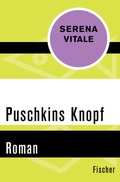 Cover: Puschkins Knopf - Fischer Taschenbuch