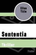 Cover: Sententia - Fischer Taschenbuch