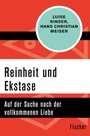 Bild: Reinheit und Ekstase - Fischer Taschenbuch