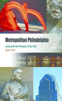 Enlarge image Cover: Metropolitan Philadelphia - University of Pennsylvania Press