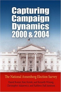 Enlarge image Cover: Capturing Campaign Dynamics, 2000 and 2004 - University of Pennsylvania Press