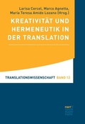 Cover: Kreativit&auml;t und Hermeneutik in der Translation - Narr Francke Attempto
