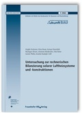 Cover: Untersuchung zur rechnerischen Bilanzierung solarer Luftheizsysteme und -konstruktionen. Abschlussbericht - Fraunhofer IRB Verlag