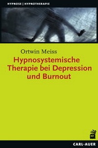 Abbildung von: Hypnosystemische Therapie bei Depression und Burnout - Carl-Auer Verlag