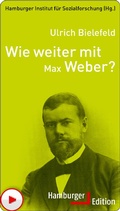 Cover: Wie weiter mit Max Weber? - Hamburger Edition HIS
