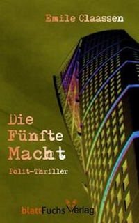 Abbildung von: Die Fünfte Macht - blattFuchs