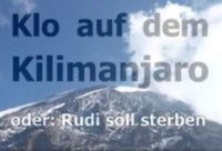Enlarge image Cover: Klo auf dem Kilimanjaro - Edition Knurrhahn