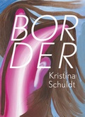 Cover: Kristina Schuldt: Border - Lubok Verlag