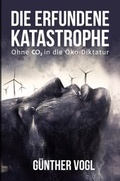 Cover: Die erfundene Katastrophe - JUWELEN-der verlag