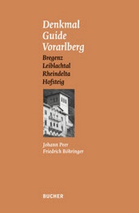 Enlarge image Cover: Denkmal Guide Vorarlberg - Bucher Verlag GmbH