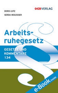 Abbildung von: Arbeitsruhegesetz - ÖGB Verlag