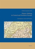 Cover: History Making in Central and Northern Eurasia - Reichert Verlag