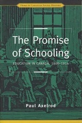 Cover: The Promise of Schooling - University of Toronto Press