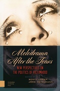 Cover: Melodrama After the Tears - Amsterdam University Press