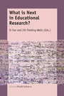 Cover: What is Next in Educational Research? - Brill