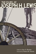 Cover: The Films of Joseph H. Lewis - Wayne State University Press