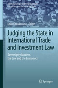 Cover: Judging the State in International Trade and Investment Law - Springer