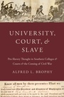 Cover: University, Court, and Slave - OUP eBook