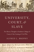 Cover: University, Court, and Slave - OUP eBook