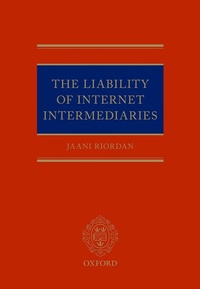 Abbildung von: The Liability of Internet Intermediaries - OUP eBook