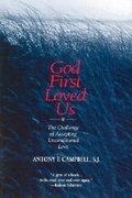 Cover: God First Loved Us - Paulist Press International,U.S.