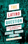 Cover: The Latino Question - Pluto Press