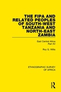 Cover: The Fipa and Related Peoples of South-West Tanzania and North-East Zambia - Routledge