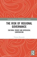Bild: The Risk of Regional Governance - Routledge