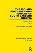 Cover: The Ibo and Ibibio-Speaking Peoples of South-Eastern Nigeria - Routledge