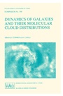 Cover: Dynamics of Galaxies and Their Molecular Cloud Distributions - Kluwer Academic Publishers