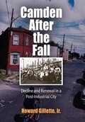 Cover: Camden After the Fall - University of Pennsylvania Press