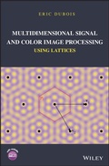 Cover: Multidimensional Signal and Color Image Processing Using Lattices - Wiley