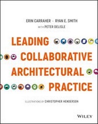 Enlarge image Cover: Leading Collaborative Architectural Practice - Wiley