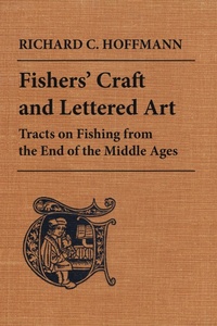 Enlarge image Cover: Fishers' Craft and Lettered Art - University of Toronto Press