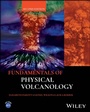 Cover: Fundamentals of Physical Volcanology - Wiley