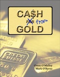 Cover: Cash from Gold: Learn How to Invest Wisely In Gold and Earn an Income from It - Lulu.com