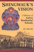 Cover: Shingwauk's Vision - University of Toronto Press