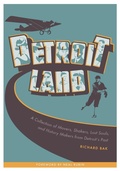 Cover: Detroitland - Wayne State University Press