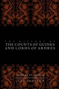 Cover: The History of the Counts of Guines and Lords of Ardres - University of Pennsylvania Press