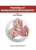 Cover: Physiology of Biodegradative Microorganisms - Kluwer Academic Publishers