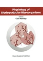 Cover: Physiology of Biodegradative Microorganisms - Springer